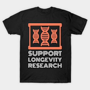 Support Longevity Research - Life Extension Design T-Shirt